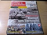tarnopol massaker  Militär & Geschichte - 1944:Drame an der Ostfront Kamp um Tarnopol 3/2019