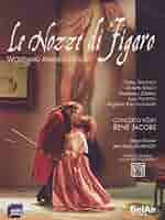 RENE JACOBS / MOZART：Le Nozze di Figaro Mozart (Le) Nozze di Figaro