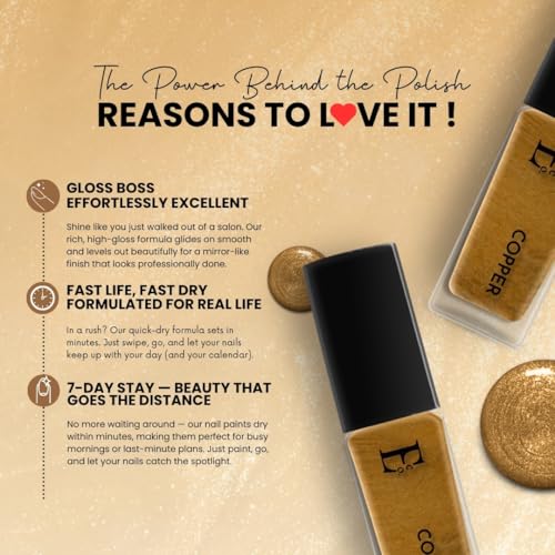 Image of Ellement Co Copper Nail Paint for Women 10 ML | High Gloss Long Lasting Nail Polish | Quick Dry & Chip Resistant Formula | Smooth Application with Salon Like Shine | Vegan, Non-Toxic Nail Colour for Party & Festive