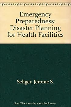 Hardcover Emergency Preparedness: Disaster Planning for Health Facilities Book