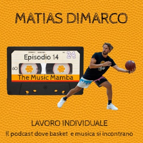 『LAVORO INDIVIDUALE! MATIAS DIMARCO a THE MUSIC MAMBA』のカバーアート