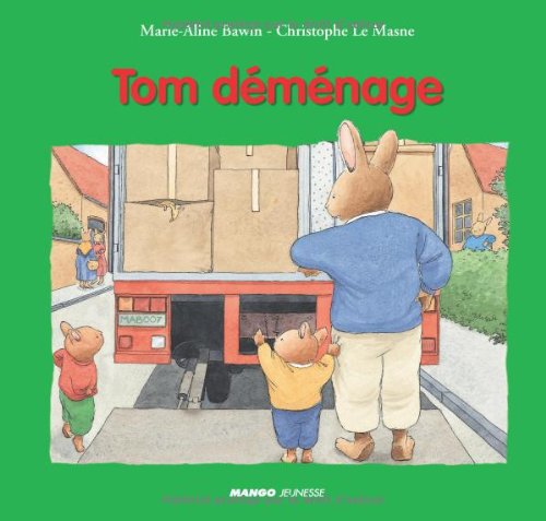 Tom demenage [Hardcover] Bawin, Marie-Aline and Le, Masne Christophe