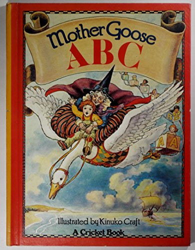 Mother Goose ABC (A Cricket book) 0822865130 Book Cover