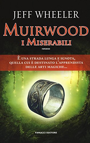 I miserabili. Muirwood I miserabili. Muirwood