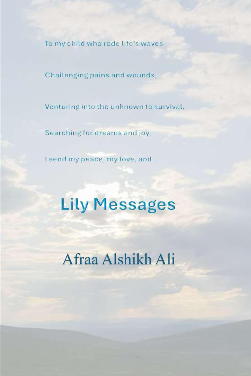 Lily Messages: A Soulful Journey of Healing, Hope, and Unconditional Love