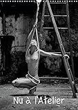  Nu à l\'Atelier 2015: Photos de nus dans un ancien atelier désaffecté