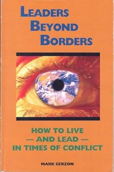 Paperback Leaders Beyond Borders How to Live- And Lead - In Times of Conflict Book