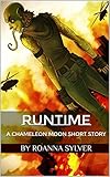 Runtime: A Chameleon Moon Short Story (Life Within Parole Book 1)