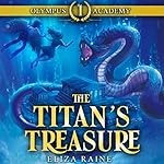 Cover of Olympus Academy: The Titan's Treasure
