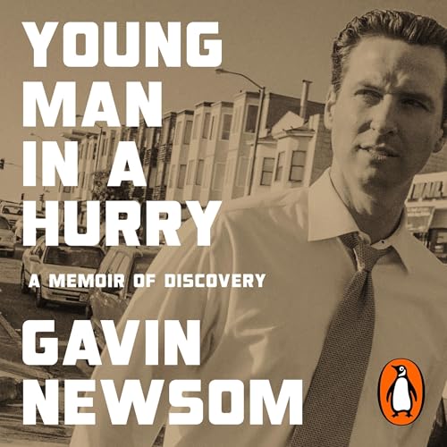 Young Man in a Hurry Audiolibro Por Gavin Newsom arte de portada