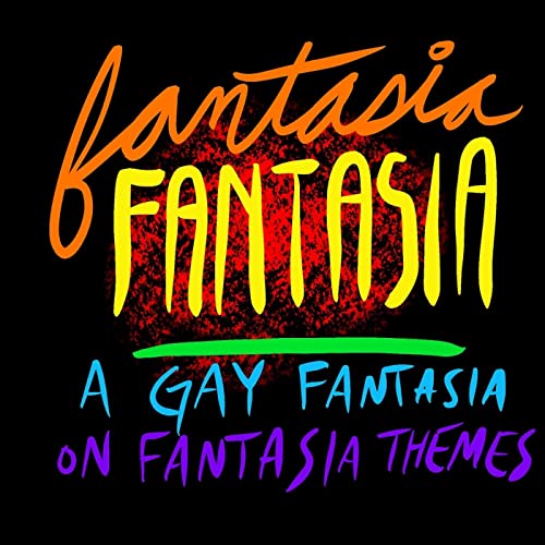 Page de couverture de Fantasia Fantasia: A Gay Fantasia on Fantasia Themes
