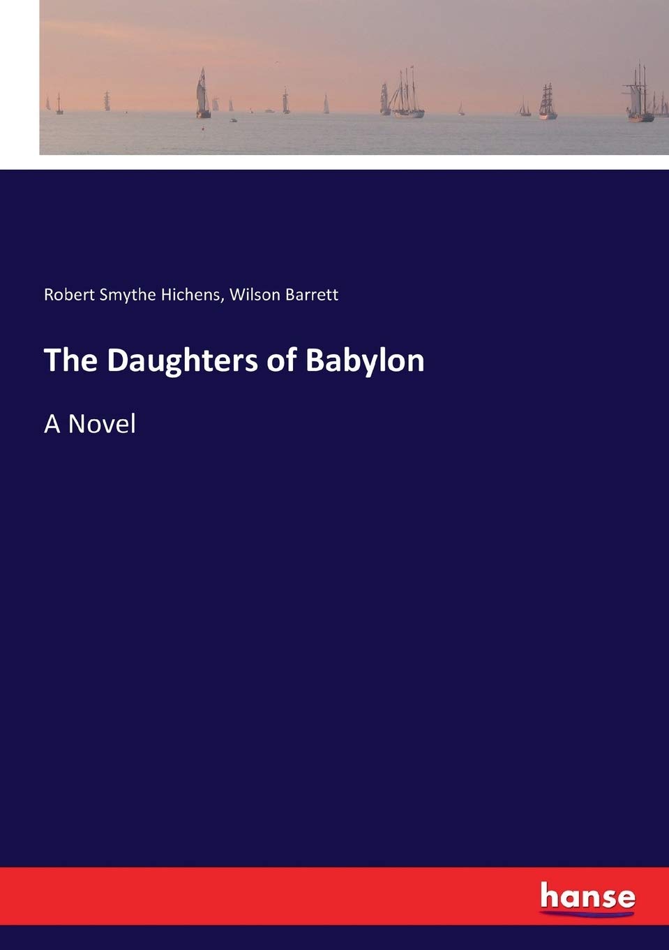 The Daughters of Babylon: A Novel