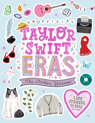 Unofficial Taylor Swift Eras (The Sticker...