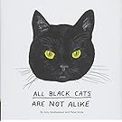 All Black Cats are Not Alike