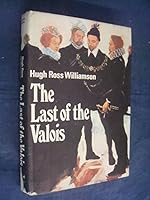 The last of the Valois B0006C53CC Book Cover
