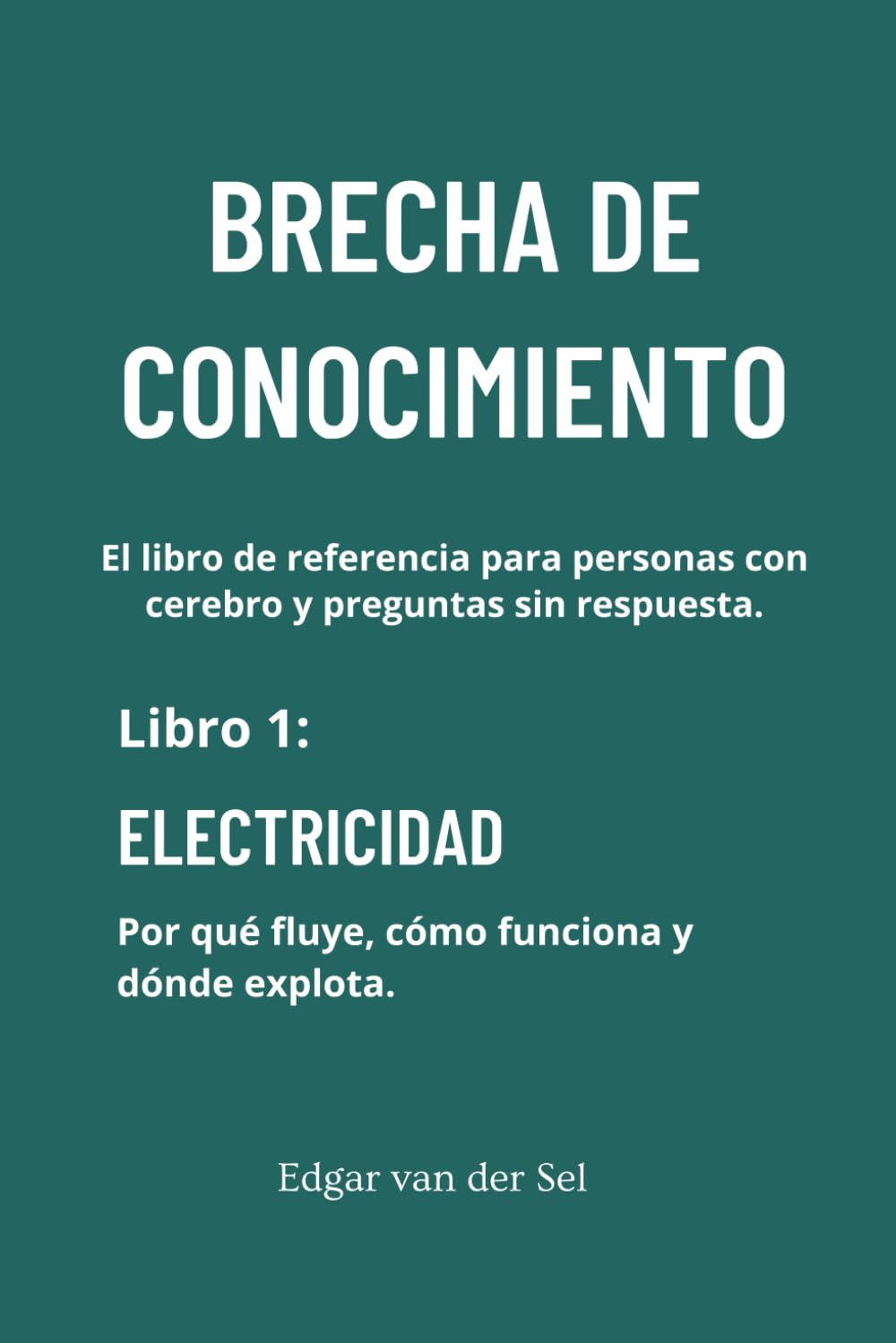 Electricidad: Por qué fluye, cómo funciona y dónde explota