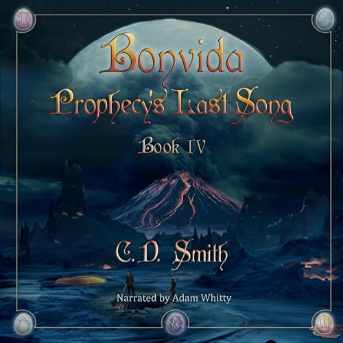 Listen to Prophecy's Last Song by C. D. Smith episode artwork
