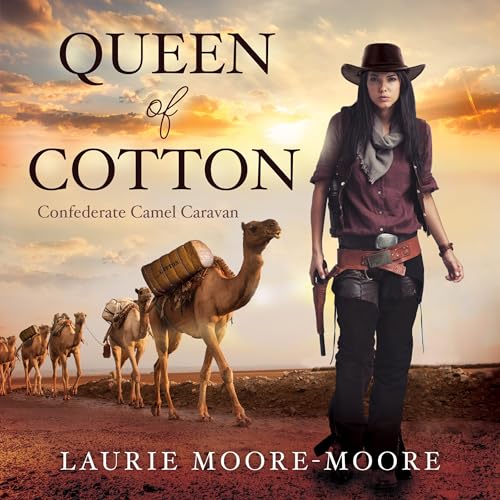 Queen of Cotton: Confederate Camel Caravan cover art