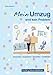 Produktbild Mein Umzug wird kein Problem: Einpacken, auspacken, einrichten, wohlfühlen (Richtig.Schön.Wohnen.: Freche, schlaue und schöne Themen!)