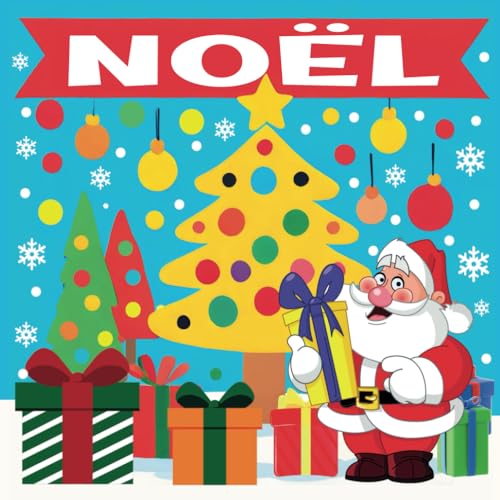 Livre de Coloriage pour Les Tout-Petits Noël: Le Parfait Bas de Noël et Le Livre d'Activités Festif pour Les Petites Mains | Un Cadeau de Noël Amusant et Educatif pour Les Tout-Petits. Broché – 23 décembre 2023