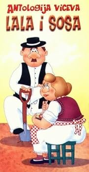 Lala i Sosa to su srca dva : antologija viceva