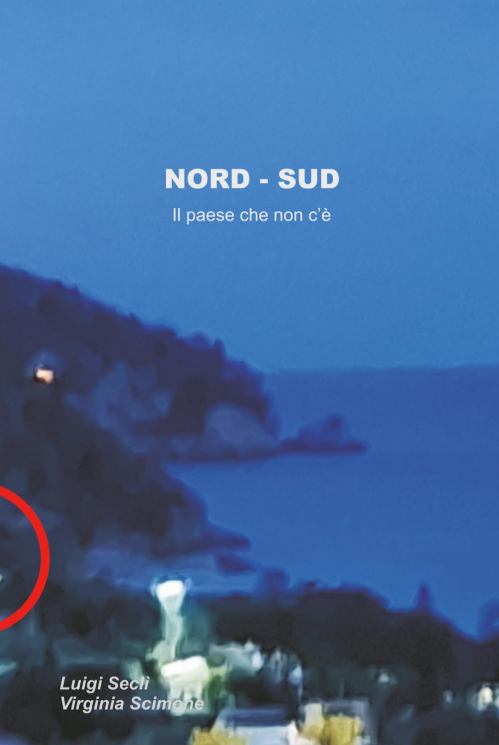 Nord Sud il paese che non c'è