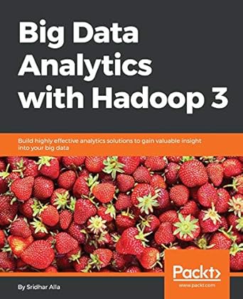 Amazon.com: Big Data Analytics with Hadoop 3: Build highly effective ...