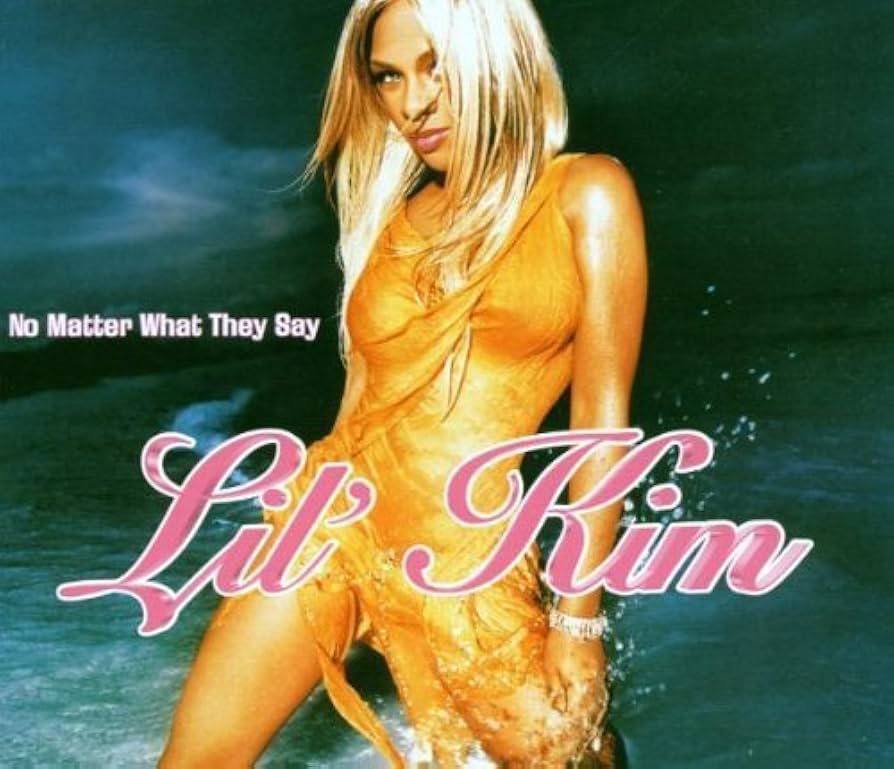 洋楽 7inch Lil' Kim No Matter What They Say No Matter What They Say by Lil' Kim (2000-09-19) by : Amazon