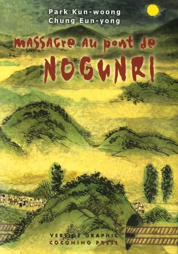 Massacre au pont de No Gun Ri — Tome 0