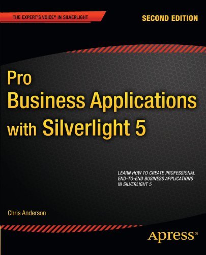 Pro Business Applications with Silverlight 5 (Expert's Voice in Silverlight) by Chris Anderson (2012-02-06)
