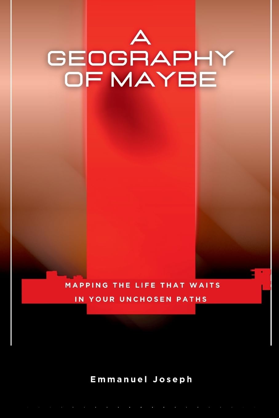 A Geography of Maybe, Mapping the Life That Waits in Your Unchosen Paths