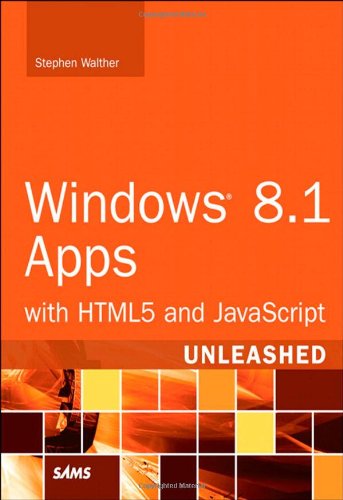 Windows 8.1 Apps with HTML5 and JavaScript Unleashed