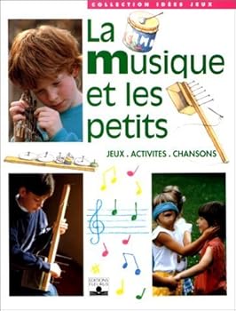 Paperback La Musique et les petits [French] Book