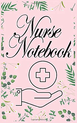 Nurse Notebook: Nurse Pocket Notebook 120 Lined Pages 5 x 8 inches Paperback | Glossy Paperback 2020-2021