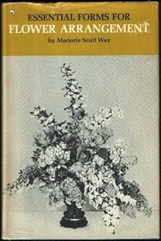 Essential Forms for Flower Arrangement