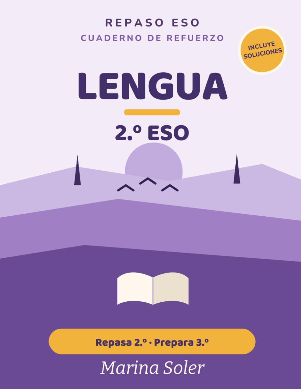 Lengua 2.º ESO. Cuaderno de refuerzo: Lengua castellana y literatura. Repasa 2.º y prepara 3.º. Con todas las soluciones (Refuerzo 2.º ESO)