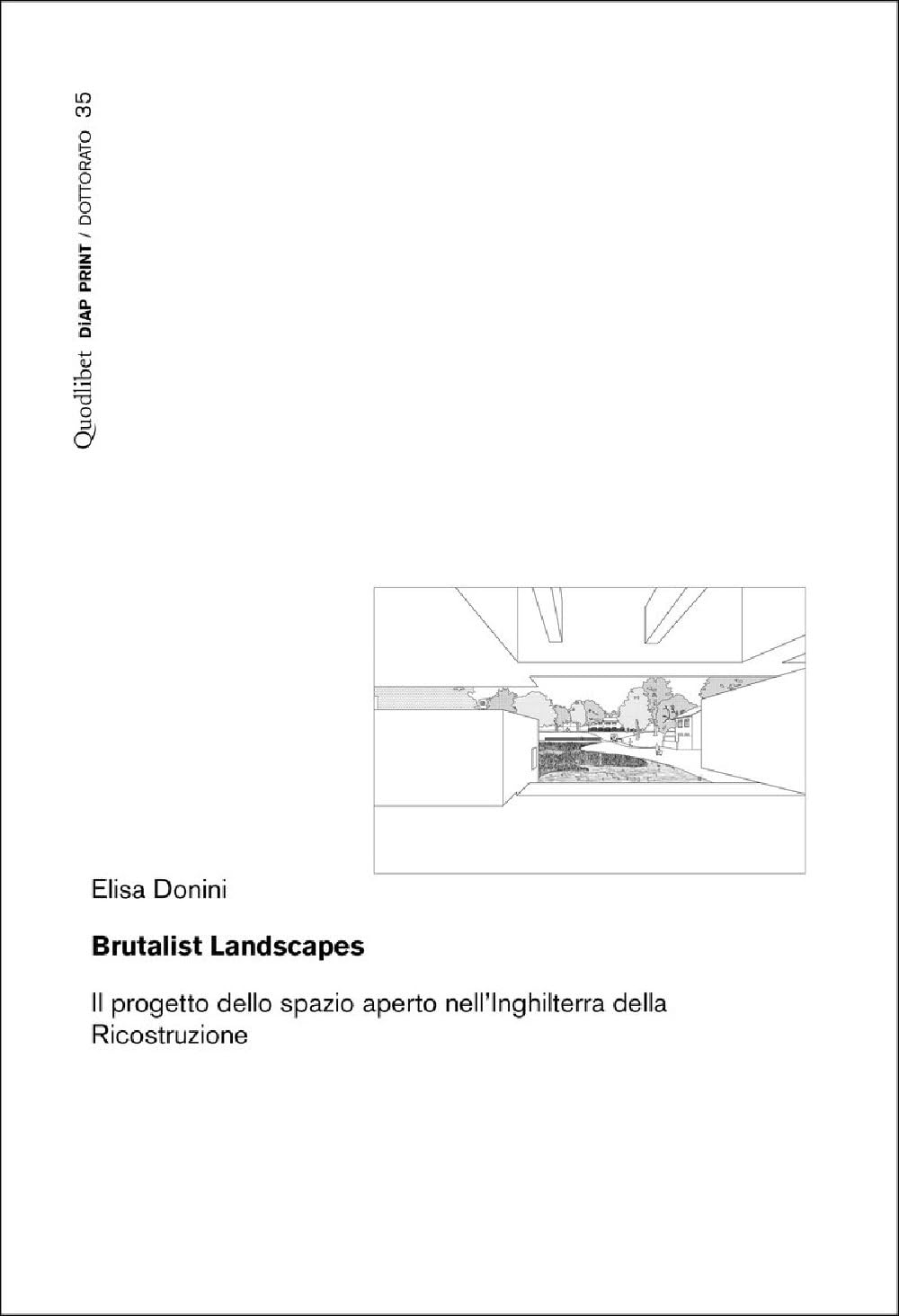 Brutalist Landscapes. Il Progetto Dello Spazio Aperto Nell'inghilterra Della Ricostruzione - 4