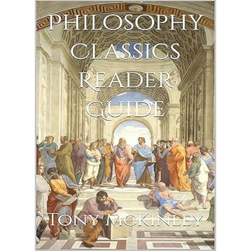 Tony McKinley - Philosophy Classics Reader Guide episode artwork