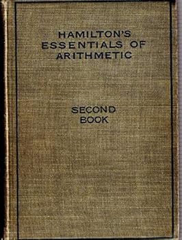 Hardcover Hamilton's Essentials of Arithmetic: First-second Book 1919 [Hardcover] Book