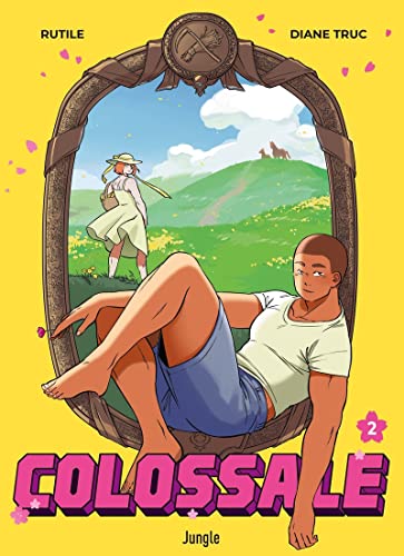 Colossale — Tome 2