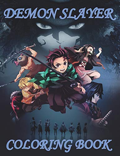 Demon Slayer Coloring Book: A New Way For You To Play Games Without Holding Your Phone, Enjoy Life T