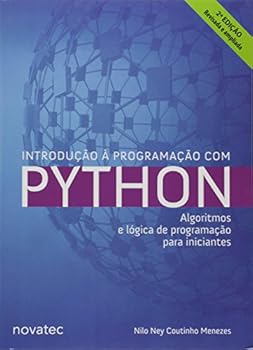 Paperback Introducao a Programacao Com Python: Algoritmos e Logica de Programacao Para Iniciantes [Portuguese_Brazilian] Book