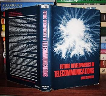 Hardcover Future developments in telecommunications (Prentice-Hall series in automatic computation) Book