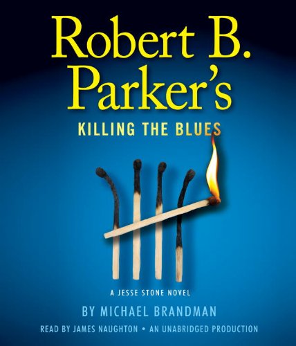 Buy Robert B. Parker's Killing the Blues: A Jesse Stone Novel — BookShops.in