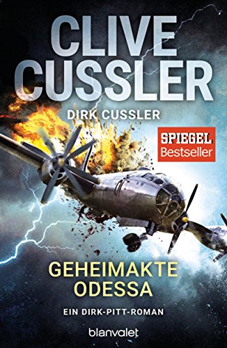 Geheimakte Odessa: Ein Dirk-Pitt-Roman (Die Dirk-Pitt-Abenteuer, Band 24) Geheimakte Odessa: Ein Dirk-Pitt-Roman (Die Dirk-Pitt-Abenteuer, Band 24)