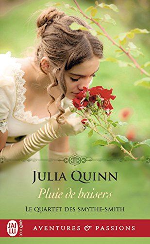 Télécharger Le quartet des Smythe-Smith (Tome 3) - Pluie de baisers Livre PDF Gratuit