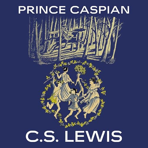 Prince Caspian by C. S. Lewis episode artwork