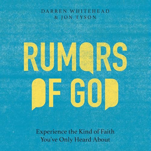 Rumors of God by Darren Whitehead, Jon Tyson episode artwork