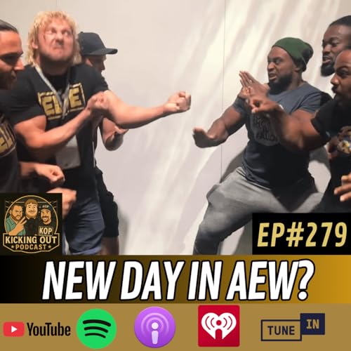 S6 Ep279: Will The New Day Become All Elite?