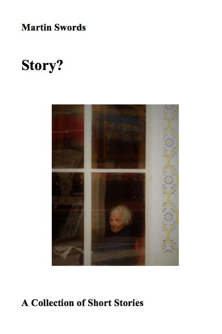 Story?: Collected Short Stories
